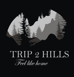 Trip 2 Hills